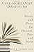 A Pre-Modernist Manifesto: Poetry and Prose for Pleasure, Pain and Profit by Mike Pantling (2015-09-24)