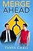 Merge Ahead by Tanya Chris (2016-06-05)