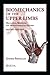 Biomechanics of the Upper Limbs: Mechanics, Modeling and Musculoskeletal Injuries, Second Edition 2nd (second) Edition by Freivalds, Andris [2011]