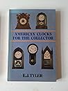 American Clocks for Collectors American Clocks for Collectors