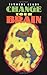 By Timothy Leary Change Your Brain [Paperback]