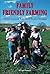 Family Friendly Farming: A Multi-Generational Home-Based Business Testament by Joel Salatin (2001-09-01)