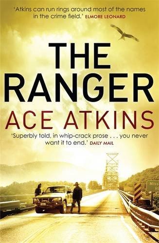 The Ranger (Quinn Colson) by Ace Atkins (2013-09-05)