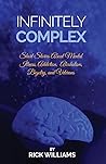 Infinitely Complex: Short Stories about Mental Illness, Addiction, Alcoholism and Veterans
