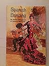 Spanish dancing,: A handbook on steps, style, castanets and dancing, (Music/dance/art)