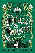 Once a Queen (Carrick Hall, #1) 