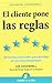 El cliente pone las reglas (Spanish Edition) by Lee Cockerell (2013) Paperback