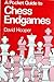 A Pocket Guide to Chess Endgames