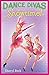 Dance Divas: Showtime! by Sheryl Berk (2014-01-30)