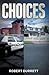[(Choices)] [By (author) Robert Durrett] published on (August, 2014)