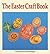 The Easter Craft Book by Thomas Berger (1993-01-01)