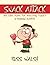 Snack Attack and Other Poems for Developing Fluency in Beginning Readers by Russ Walsh (2011-02-25)