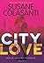 City Love (City Love Series) by Colasanti, Susane(April 21, 2015) Hardcover