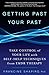 Getting Past Your Past by Francine Shapiro