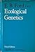 Ecological Genetics by E.B. Ford (1971-06-24)