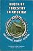 Birth of Forestry in Americ...