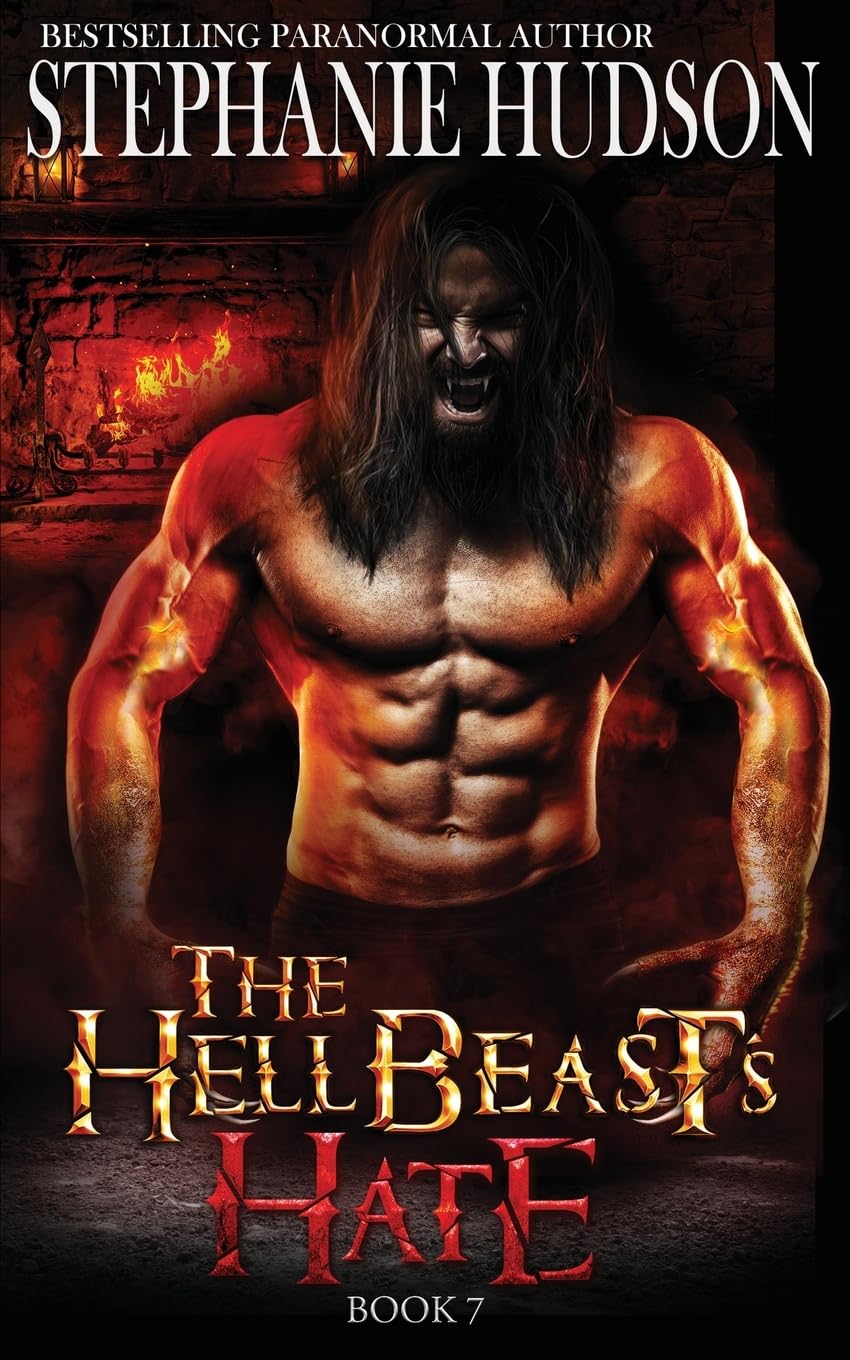 The HellBeast's Hate (The Hellbeast King)