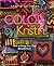 Color by Kristin: How to Design Your Own Beautiful Knits by Kristin Nicholas (November 03,2009)