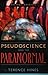 [Pseudoscience and the Paranormal] [By: Hines, Terence] [March, 2003]