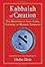 Kabbalah of Creation: Isaac Luria's Earlier Mysticism by Isaac Luria (2005-07-31)