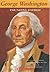 George Washington: Founding Father
