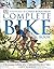 The Complete Bike Book: Choosing, Riding, and Maintaining Your Bike by Chris Sidwells (2005-06-30)