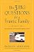 The Three Big Questions for a Frantic Family: A Leadership Fable About Restoring Sanity to the Most Important Organization in Your Life (J-B Lencioni Series) by Lencioni, Patrick M. [19 September 2008]