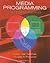 Media Programming: Strategies and Practices 8th (egith) edition