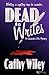 Dead to Writes (Cassandra Ellis Mystery) by Cathy Wiley (2010-08-13)