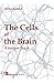 The cells of the brain