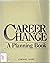 Career Change by J. Michael Adams
