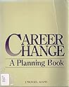 Career Change: A Planning Book