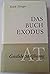 Das Buch Exodus (Geistliche...