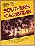 Southern Caribbean Travel Guide