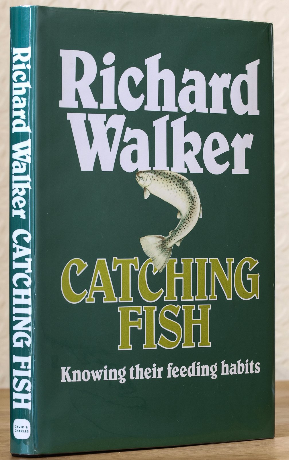 Catching Fish: Knowing Their Feeding Habits (Hardcover)