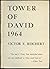 Tower of David, 1964, by Richard T. LeGates