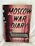 Moscow War Diary