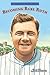 Becoming Babe Ruth (Candlewick Biographies)