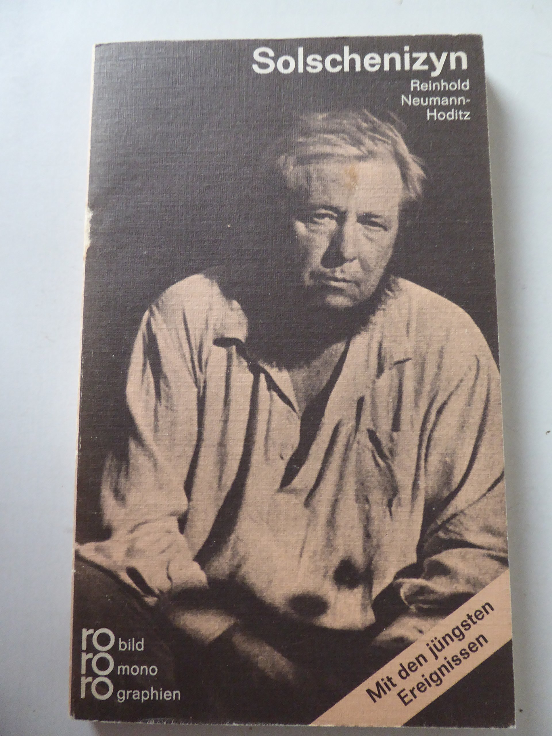 Alexander Solschenizyn In Selbstzeugnissen Und Bilddokumenten (Perfect Paperback)