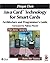 Java Card Technology for Smart Cards: Architecture and Programmer's Guide