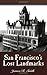 San Franciscos Lost Landmar...