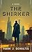 The Shirker