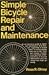 Simple bicycle repair and maintenance,