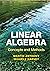Linear Algebra: Concepts and Methods by Professor Martin Anthony (10-May-2012) Paperback
