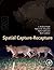 Spatial Capture-Recapture by Royle, J. Andrew Published by Academic Press 1st (first) edition (2013) Hardcover