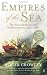 Empires Of The Sea by Roger Crowley by Roger Crowley Empires Of The Sea by Roger Crowley by Roger Crowley