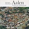 Aalen: Portrat einer Stadtlandschaft (German Edition)
