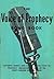 The Voice Prophecy Song Book by Wayne Hooper