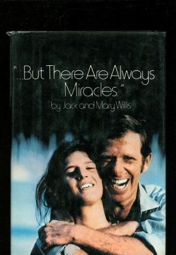 But There Are Always Miracles (Hardcover)