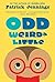 Odd, Weird & Little by Jennings, Patrick (2015) Paperback